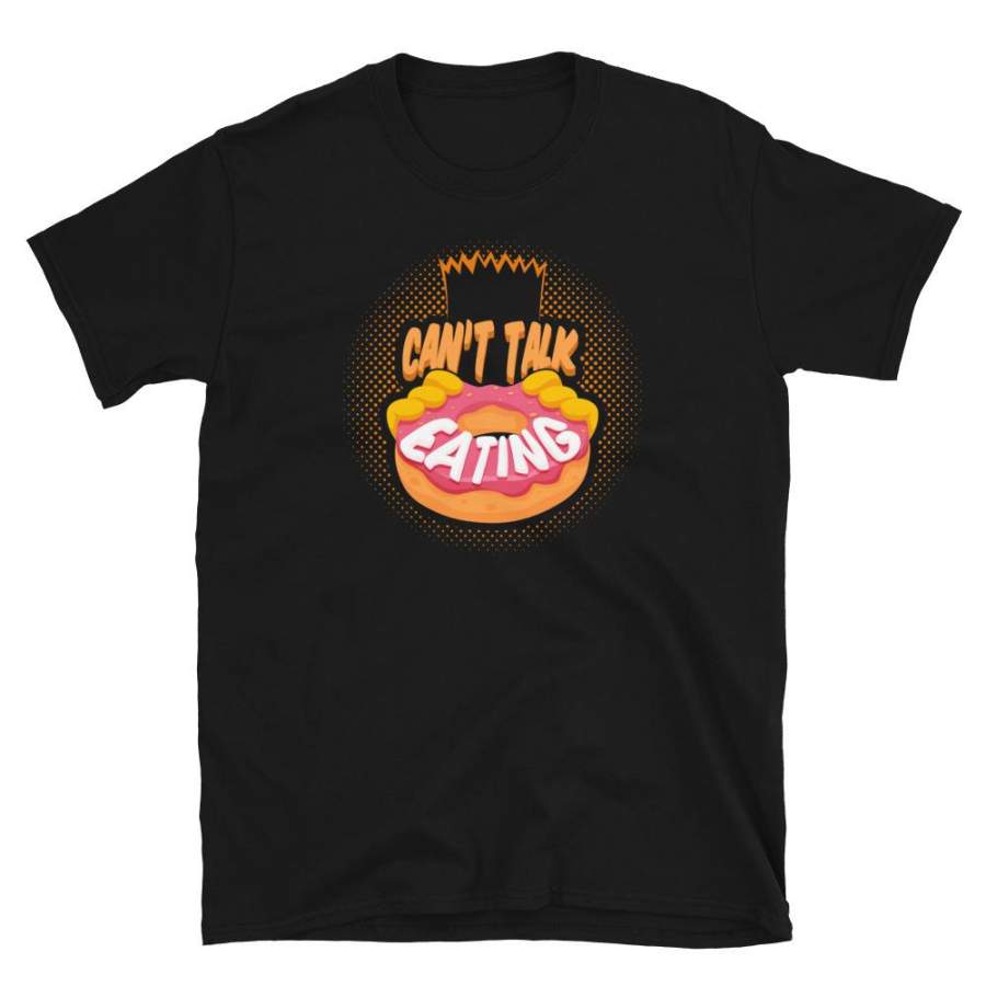 Can’t Talk Eating Donut T-Shirt National Donut Day Shirt Bart Shirt Gift Ideas to Doughnut Donut Lover Best Friends Couple S-3XL T-Shirt