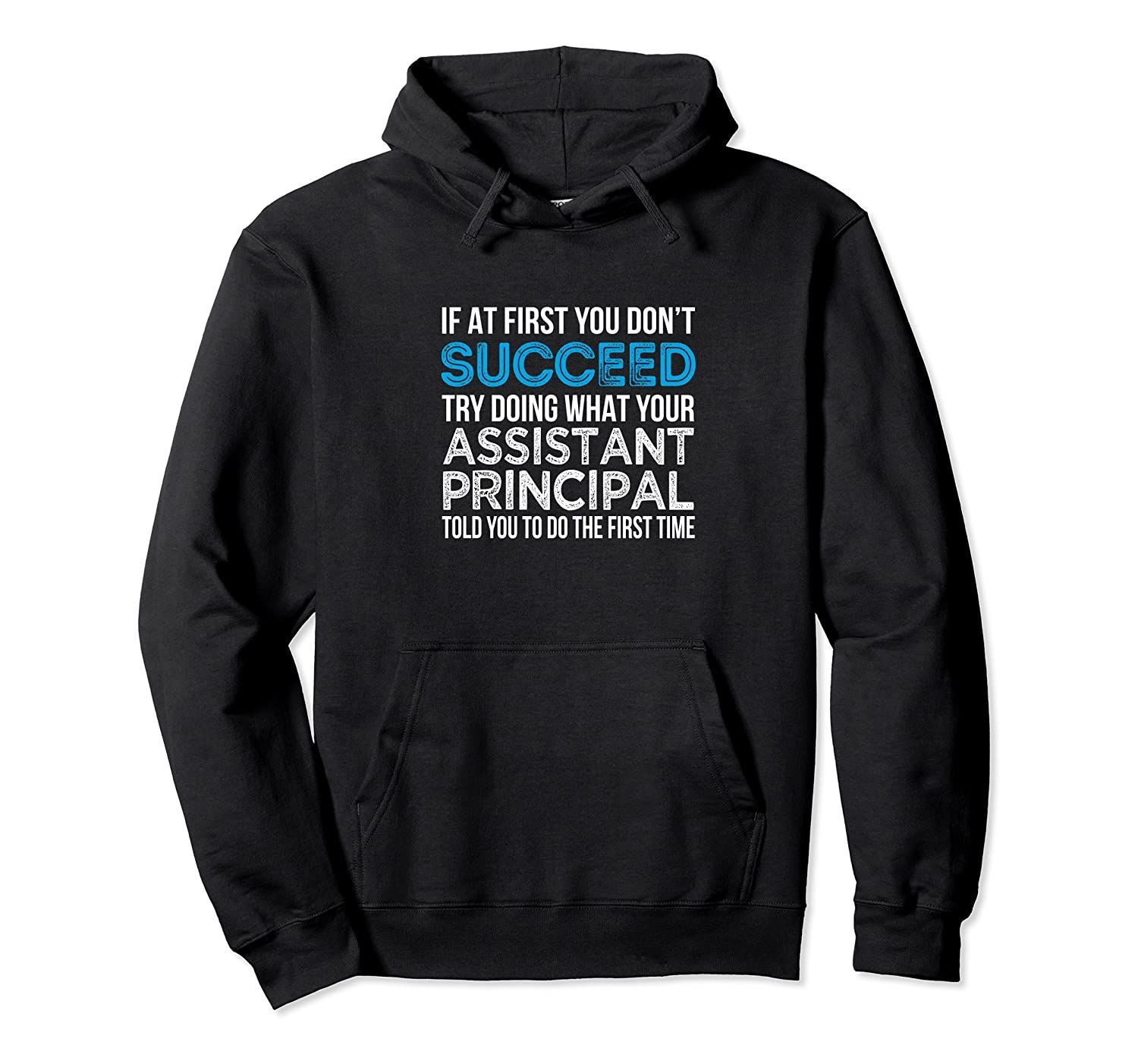 Funny Assistant Principal Gift Pullover Hoodie, T-Shirt, Sweatshirt