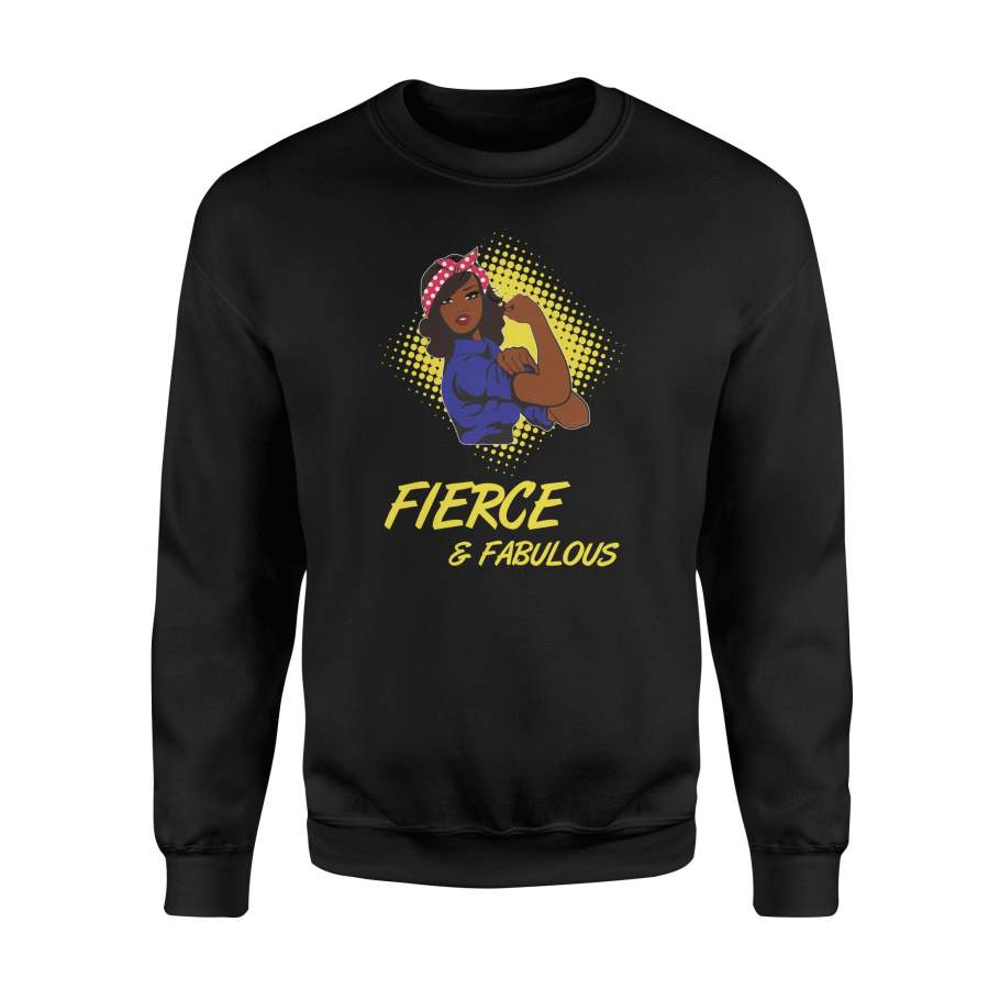 African American Black Rosie Riveter Fierce Fabulous Sweatshirt