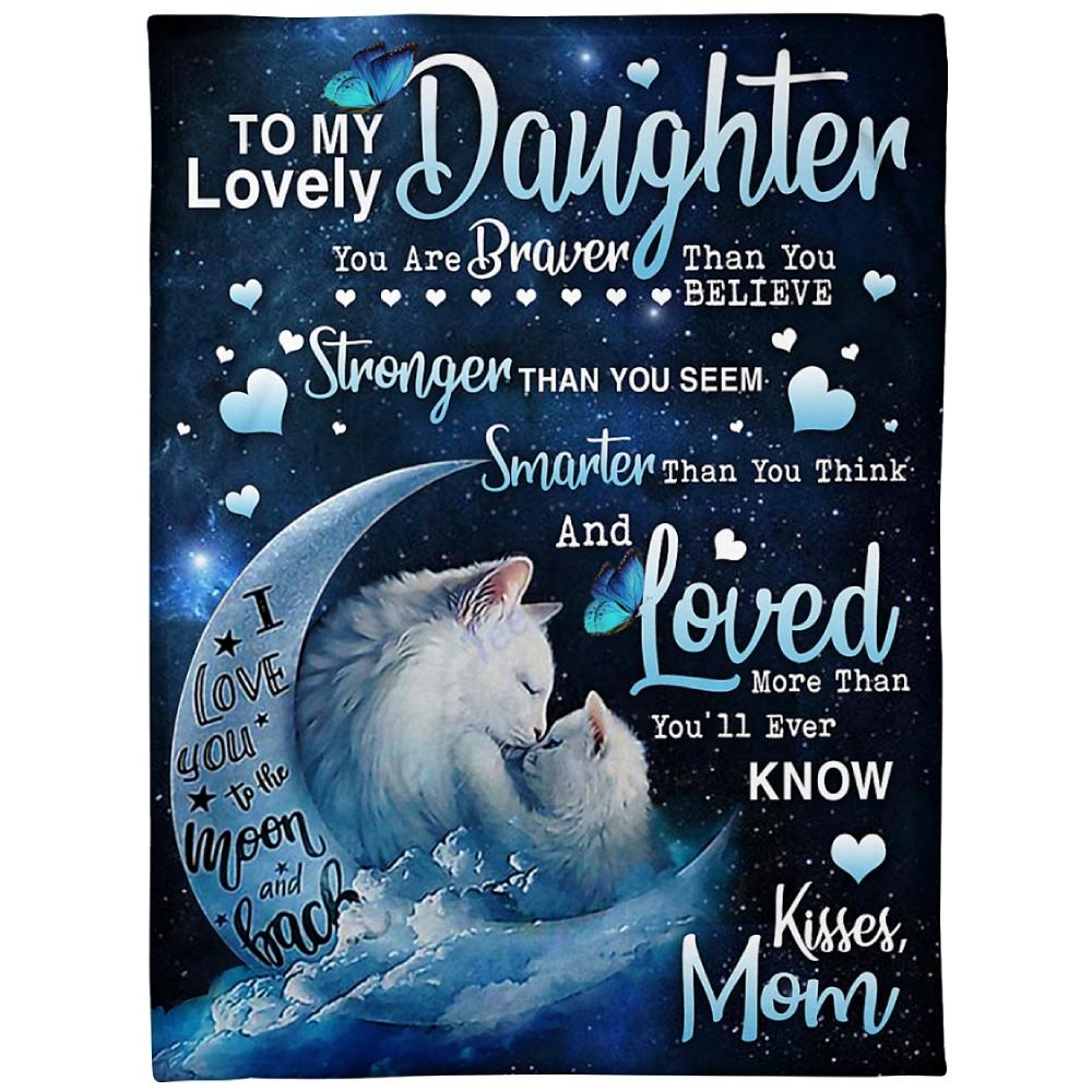 To My Daughter Lovely Cat Love You Fleece Blanket Family Gift Home Decor Bedding Couch Sofa Soft And Comfy Cozy