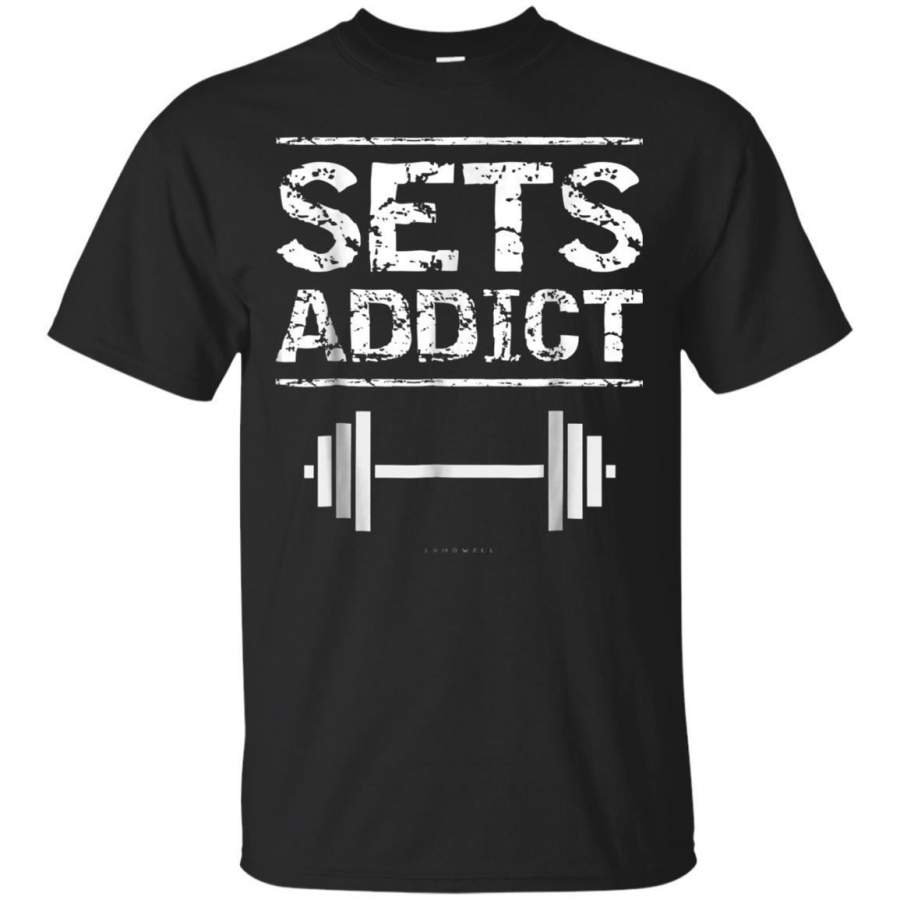 AGR Sets Addict Tshirt Funny Gym Shirts Lifting Lover Gifts Jaq T-shirt