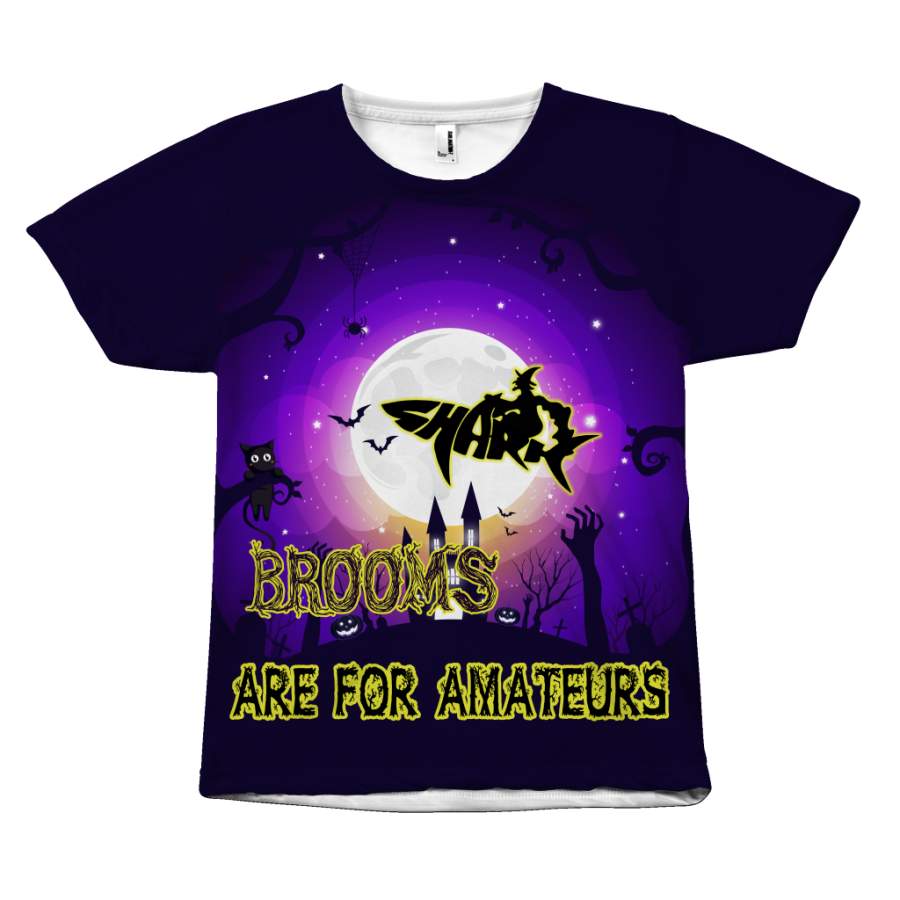 Brooms Are For Amateurs, Witch, Shark Mama, Halloween – Over Print T Shirt