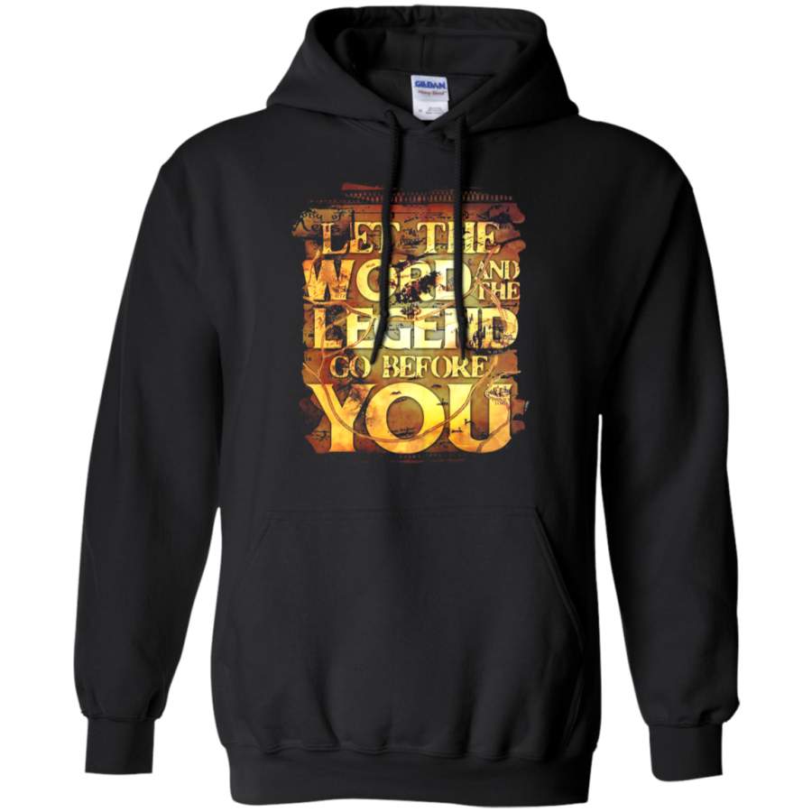 AGR Let The Word And The Legend Go Before You Hoodie