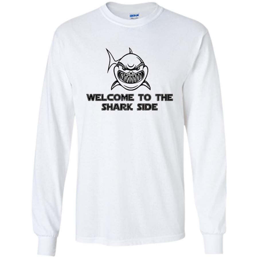 Welcome to the Shark Side Funny – Gildan Long Sleeve Shirt