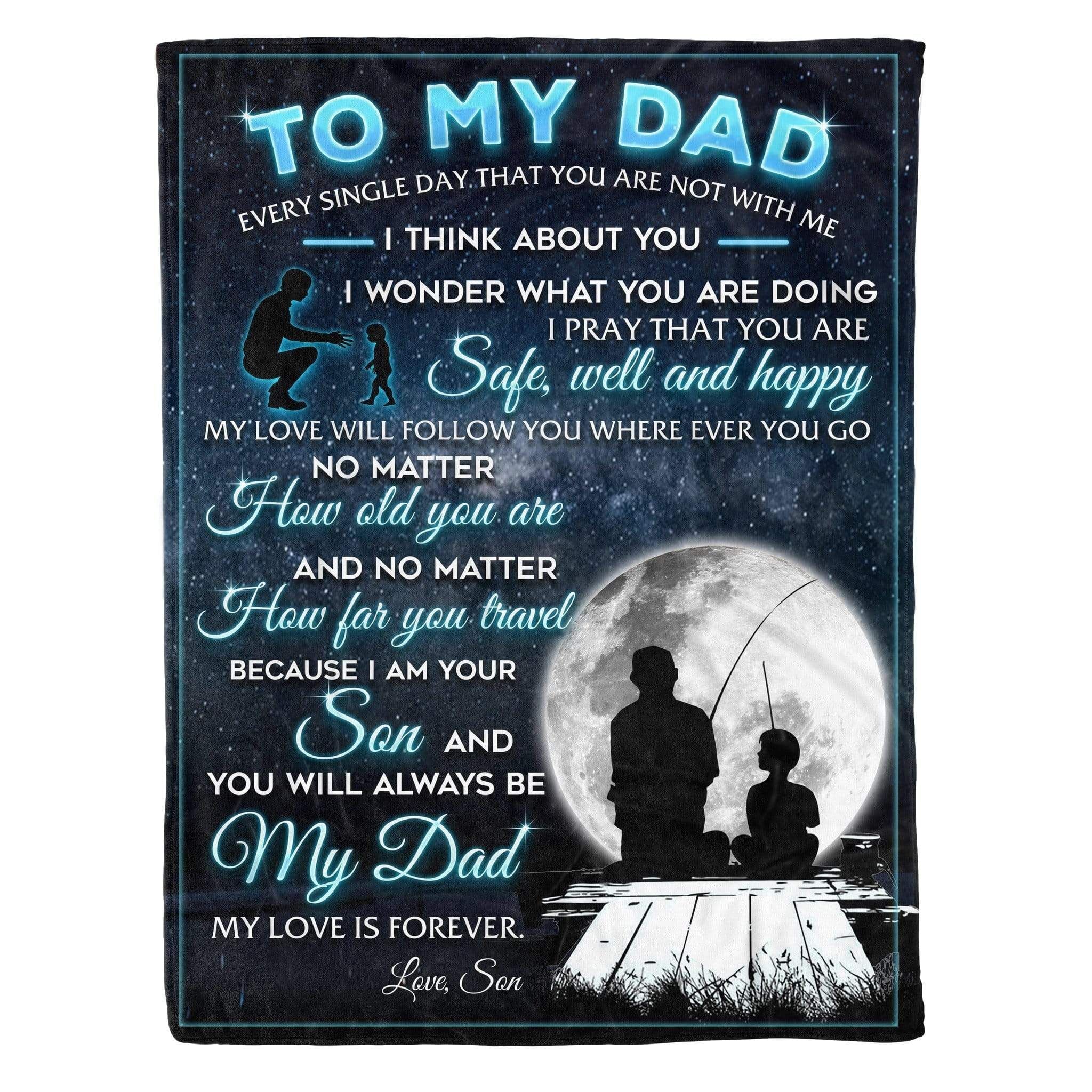 To My Dad, I Think About You,Fleece Blanket Gift For Father Family Home Decor Bedding Couch Sofa Soft And Comfy Cozy