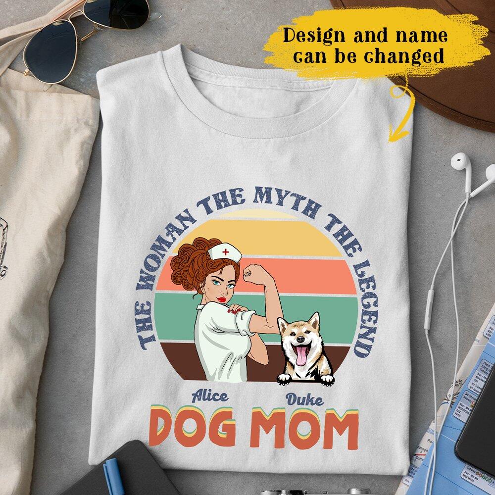 Vintage Retro Dog Mom The Woman Myth Legend Gift For Nurse Mother’s Day Custom Name Personalized Shirt