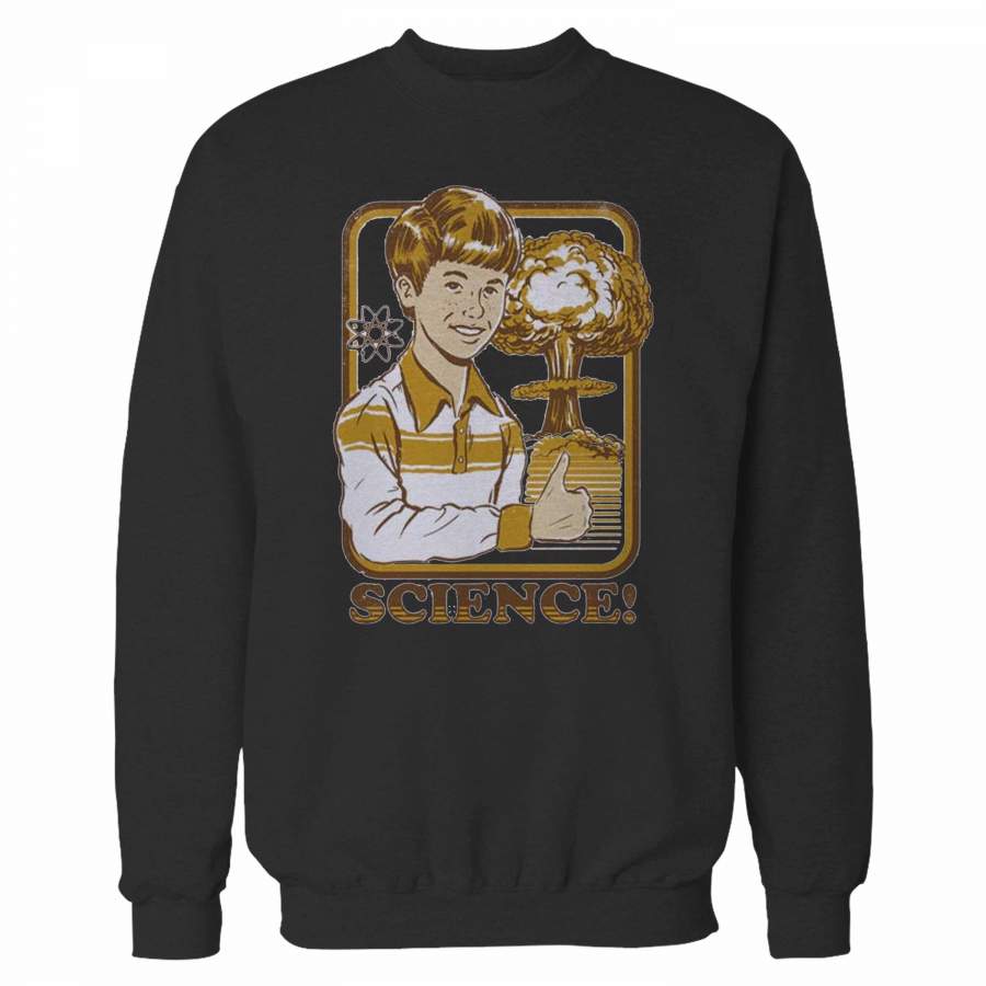 Science! Steven Rhodes Sweatshirt