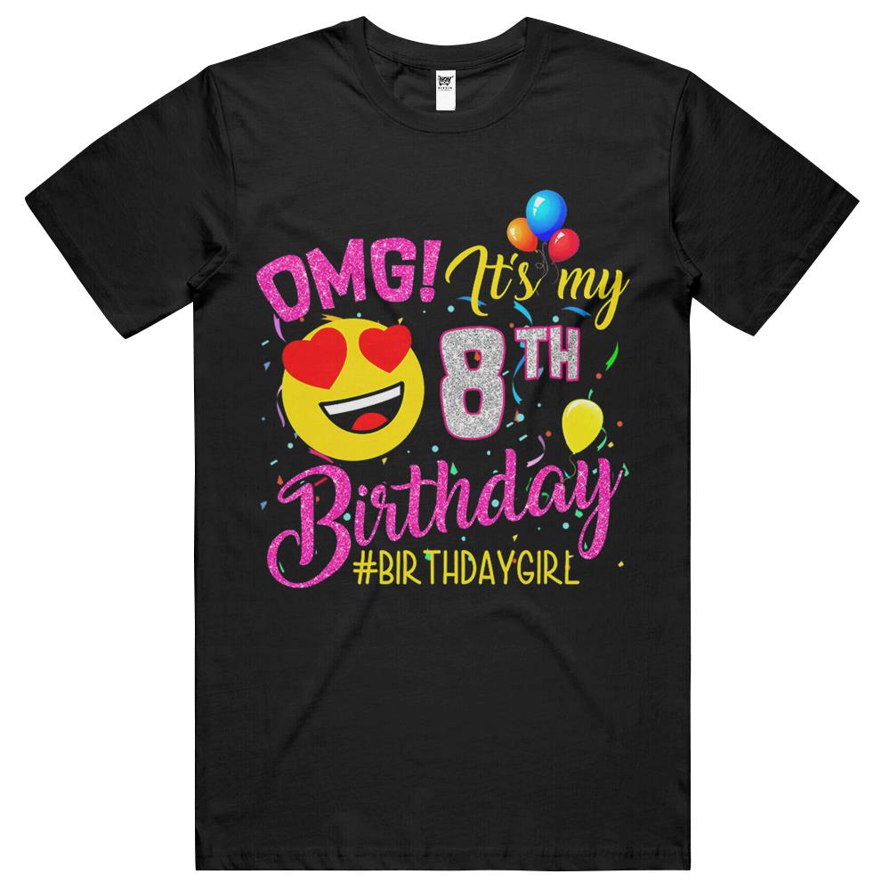 Omg It’S My 8Th Birthday Girl Shirts 8 Years Old Birthday T Shirts