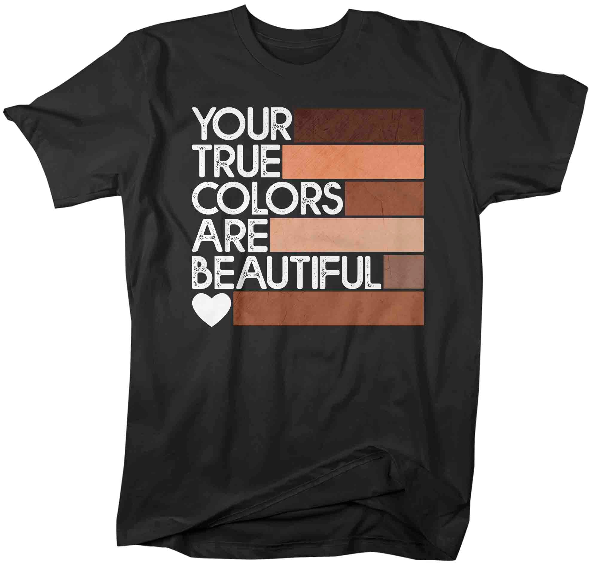 Men’S Blm T Shirt Your True Colors Beautiful Shirt Black Lives Matter End Racism Shirt Support Awareness Man Unisex Soft Tee