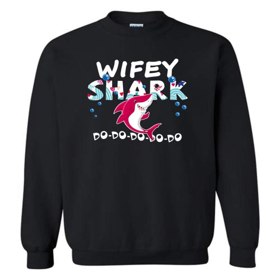 Shark Family Wifey Shark T Shirt Doo Doo Doo – Sweatshirt