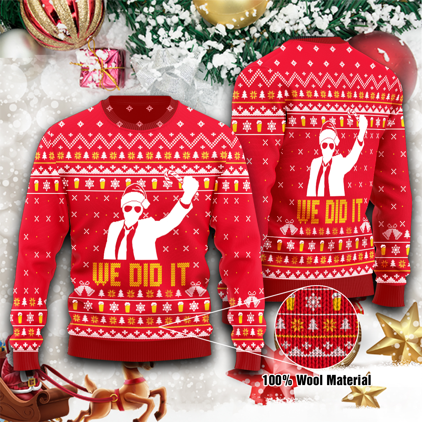 We Did It Christmas Ugly Sweater | Unisex | Full Size | Adult | Colorful | US2007