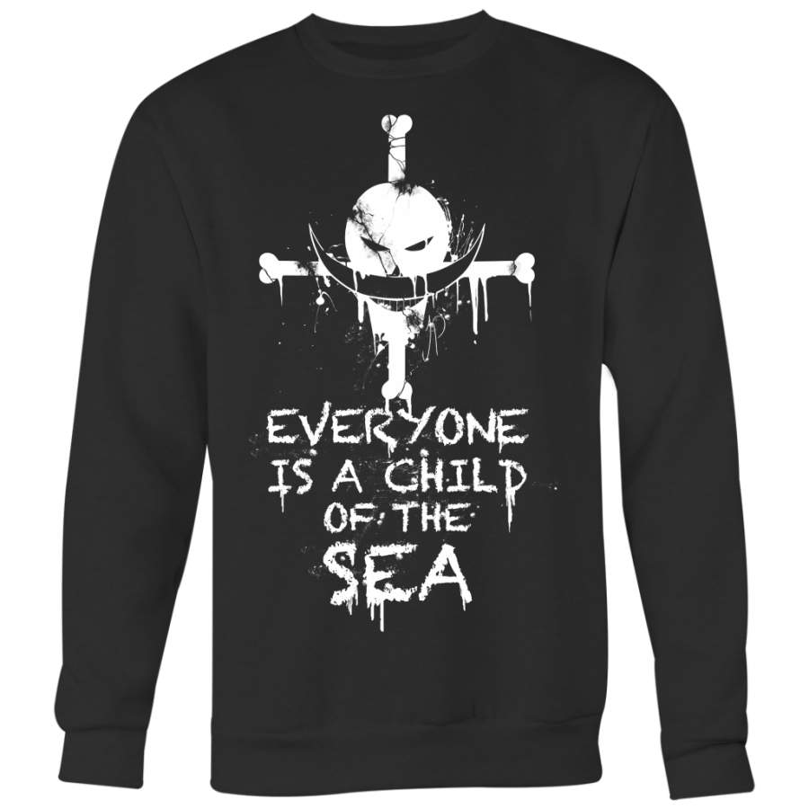 One Piece Shirt, Everyone Is A Child of The Sea Shirt