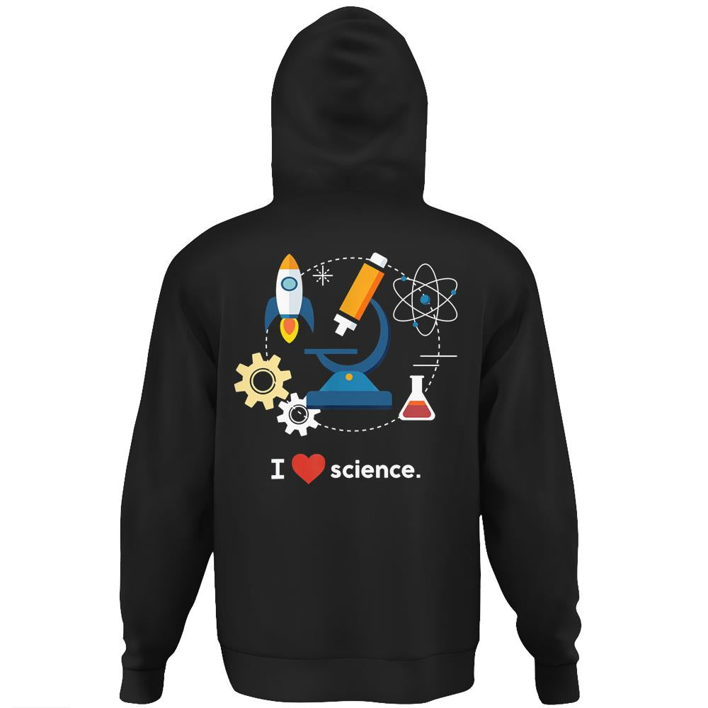 I Love Science Hoodie Print On Back