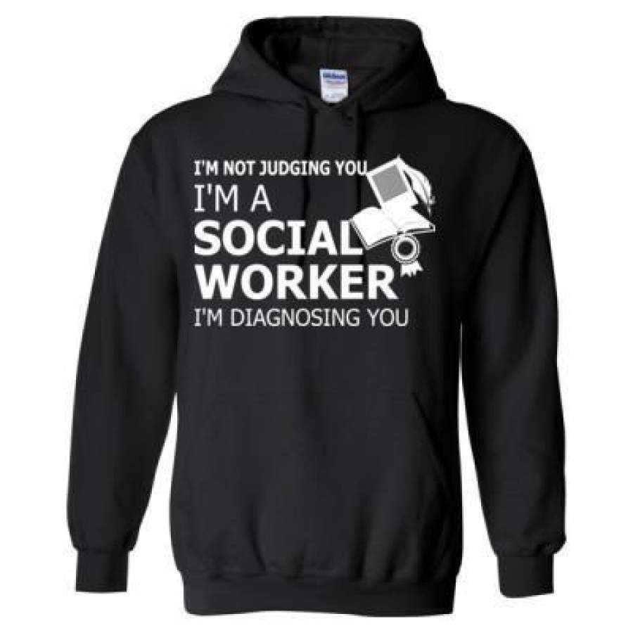 AGR I Am Not Judging You I Am A Social Worker I Am Diagnosing You – Heavy Blend™ Hooded Sweatshirt