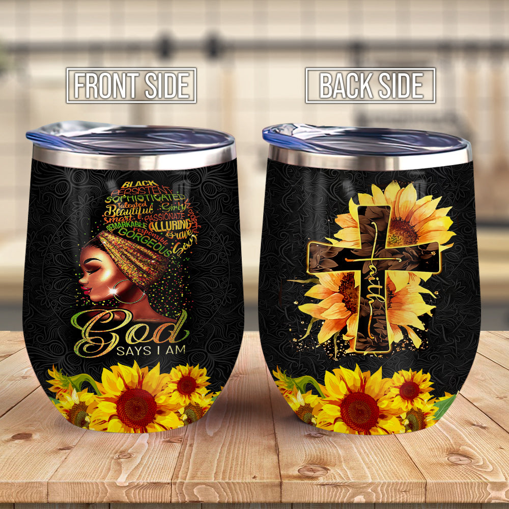 African American God Say I Am Black Queen With God Faith Afro Women Wine Tumbler Black Girl Gift Ablz0406002Z Wine Tumbler