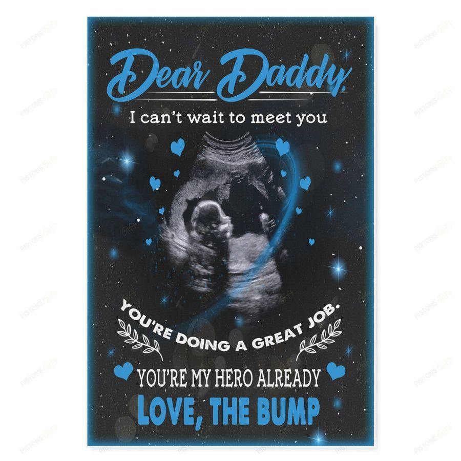 Bumb To Daddy Can’T Wait To Meet You – Best Gift Idea Father’S Day, Gift For Home Decor, Gift For Family – Horizontal Canvas Matte Canvas Wall Art