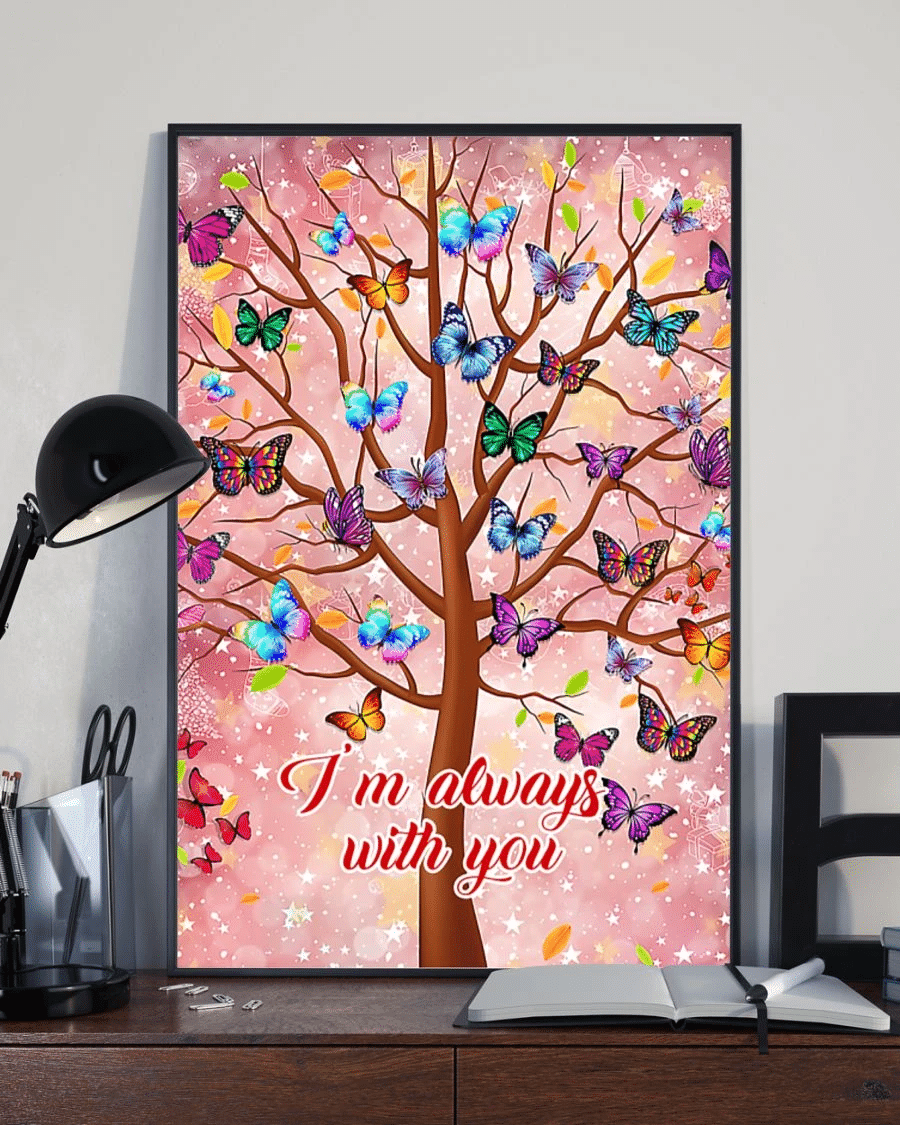 Butterfly Tree Im Always With You Poster Canvas – Vintage Home Decor Wall Art Evg81116