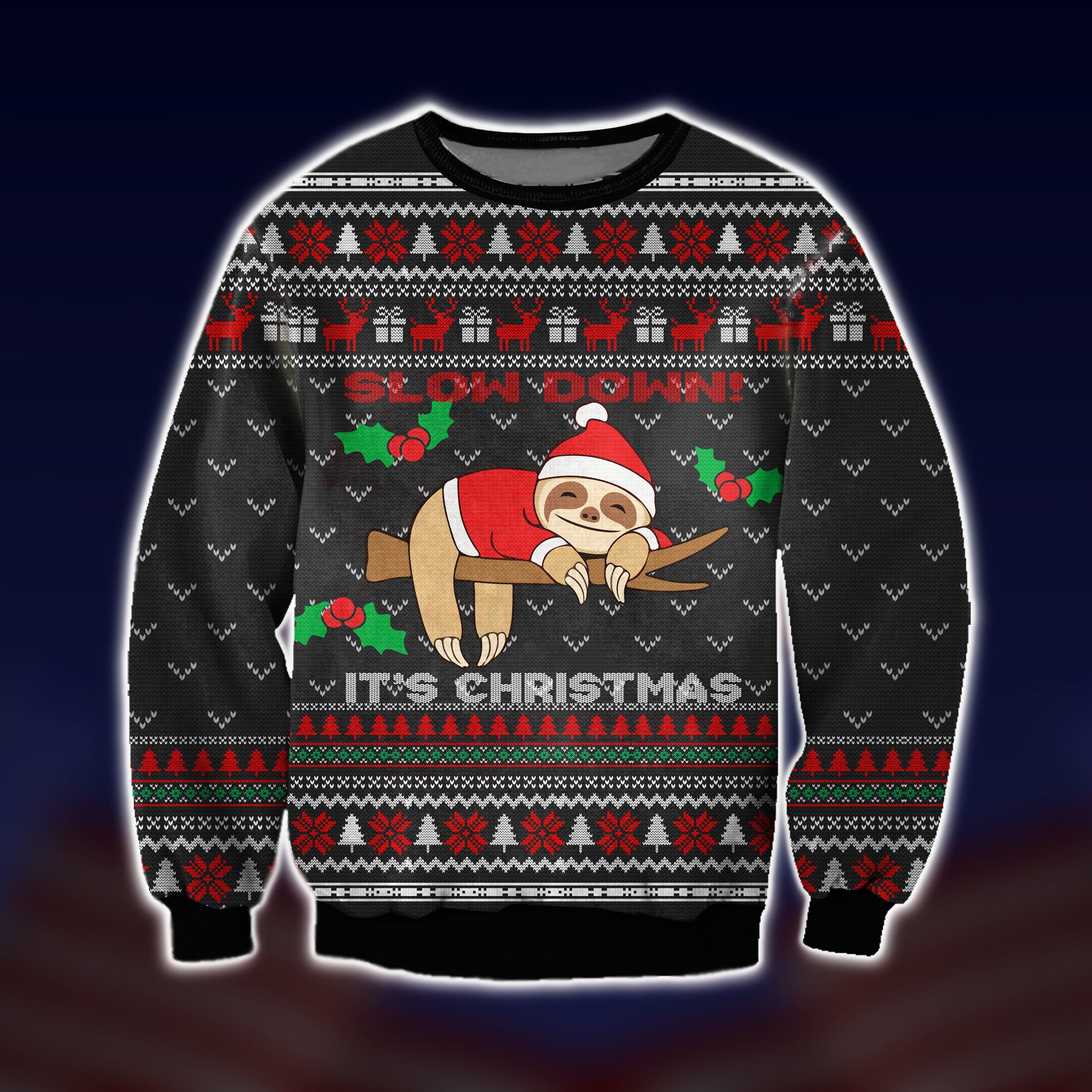 Slow Down! It’S Christmas Ugly Christmas Sweater