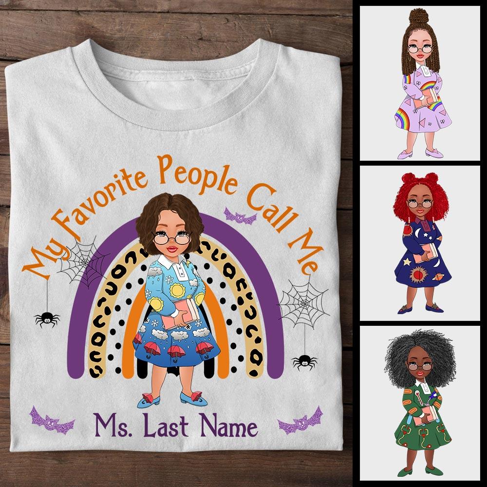 My Favorite People Call Me Ms Last Name Shirt Funny Teacher Rainbow Leopard Shirt Custom Teacher Name Shirt For Teacher