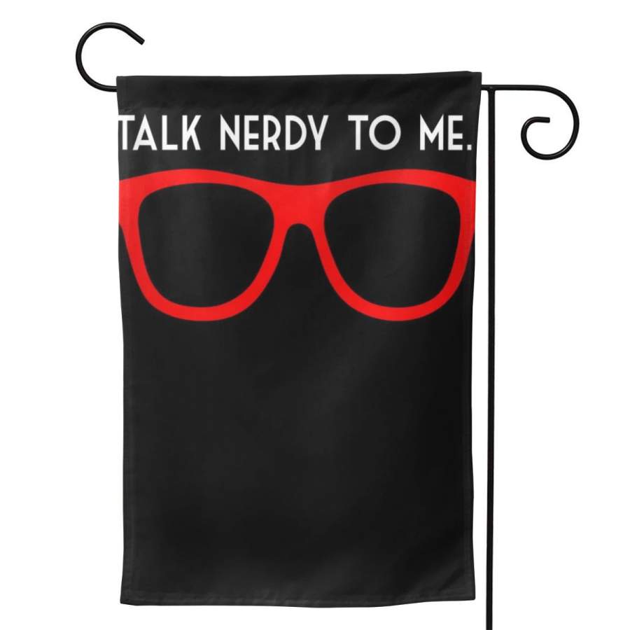 2 Pcs Garden Flag Talk Nerdy To Me Horizontal Poster 12.5″x18″ -Mothers Day, Birthday Gifts for Mom, Dad, Wife, Husband, Daughters, Grandma, Friends