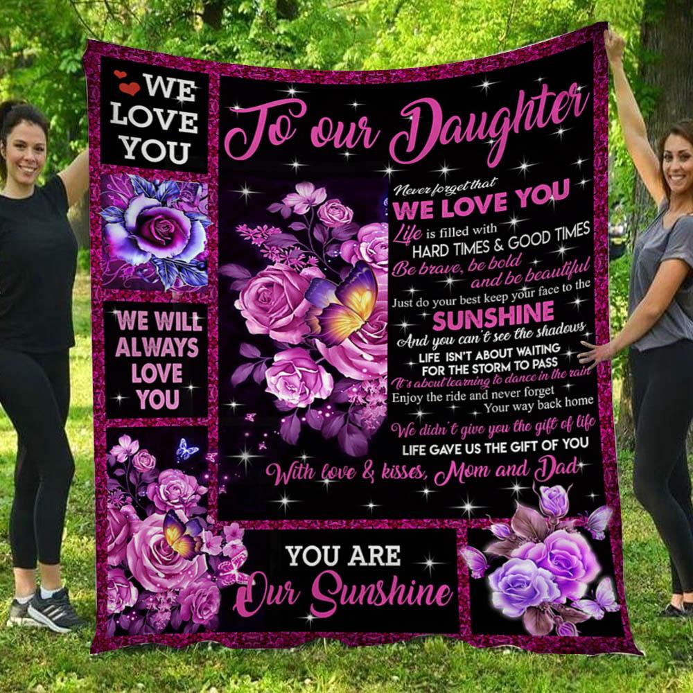 To Our Daughter Never Forget That We Love You Roses Butterfly  Gift – Fleece Blanket