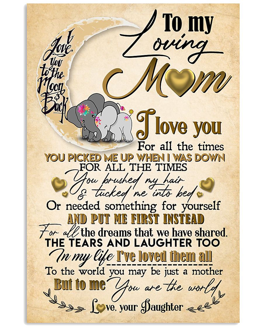 Loving Mom Elephant You Are The World – Mother Poster 0921