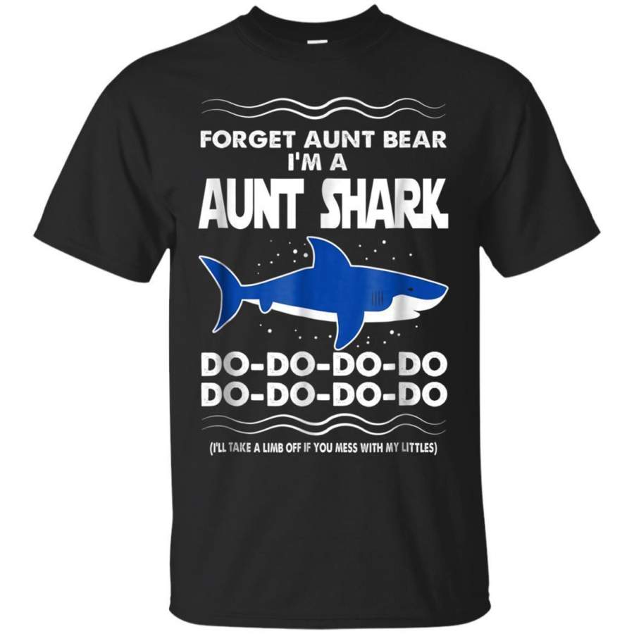 AGR Forget Aunt Bear Im A Aunt Shark Shirt Jaq T-shirt