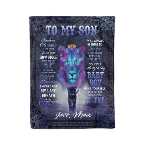 To My Son From Mom Sometimes It S Hard To Find Words Lion Quilt Fleece Blanket