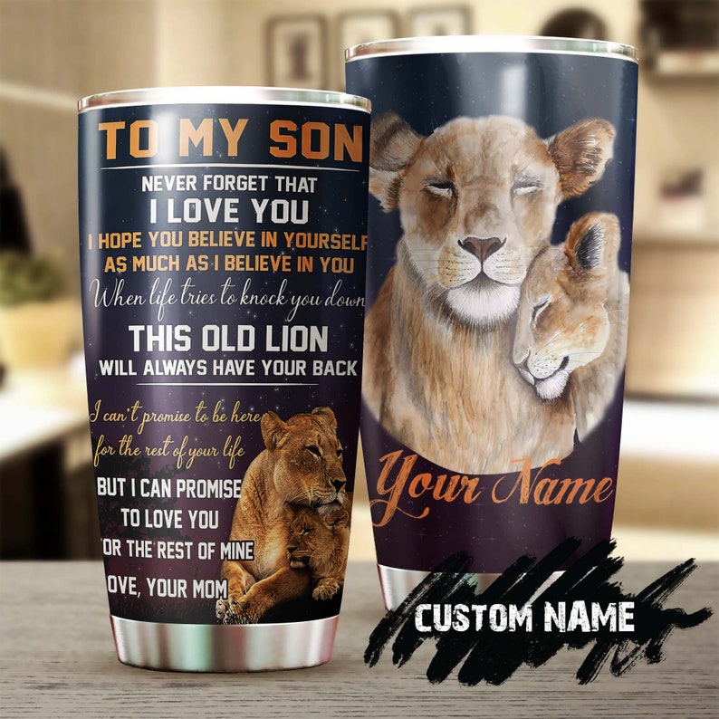 Mom To Son Lion This Old Lion Will Have Your Back Personalized Tumbler-Birthday Gift Christmas Gift Gift For Son From Mother