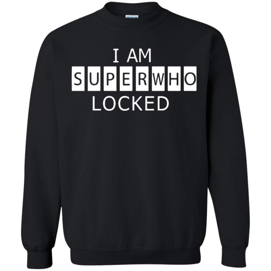 AGR I Am Super Who Locked – Supernatural, Doctor Who And Sherlock Sweatshirt