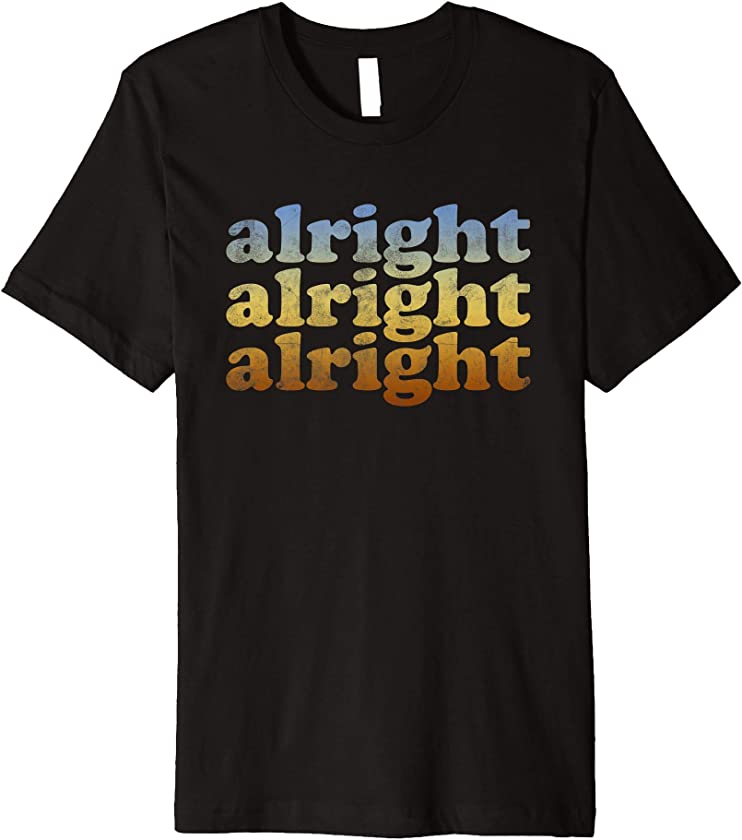 Alright T Shirt – Vintage Retro 70s Alright Premium T-Shirt