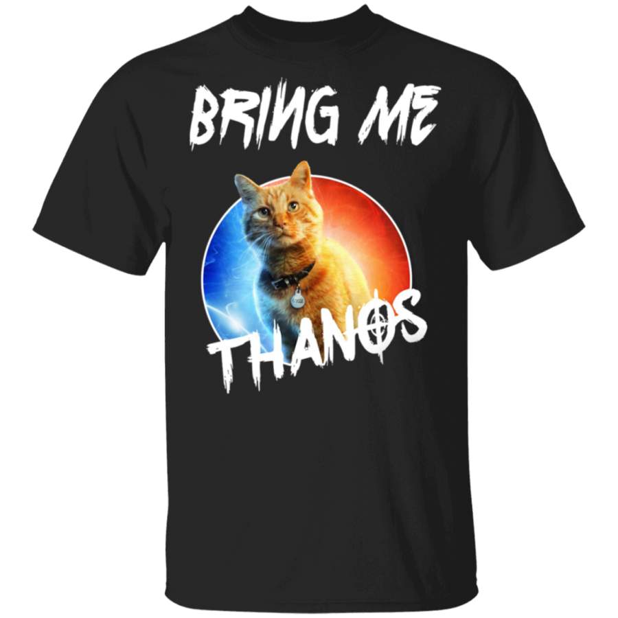 Goose The Flerken Cat Bring Me Thanos Shirt