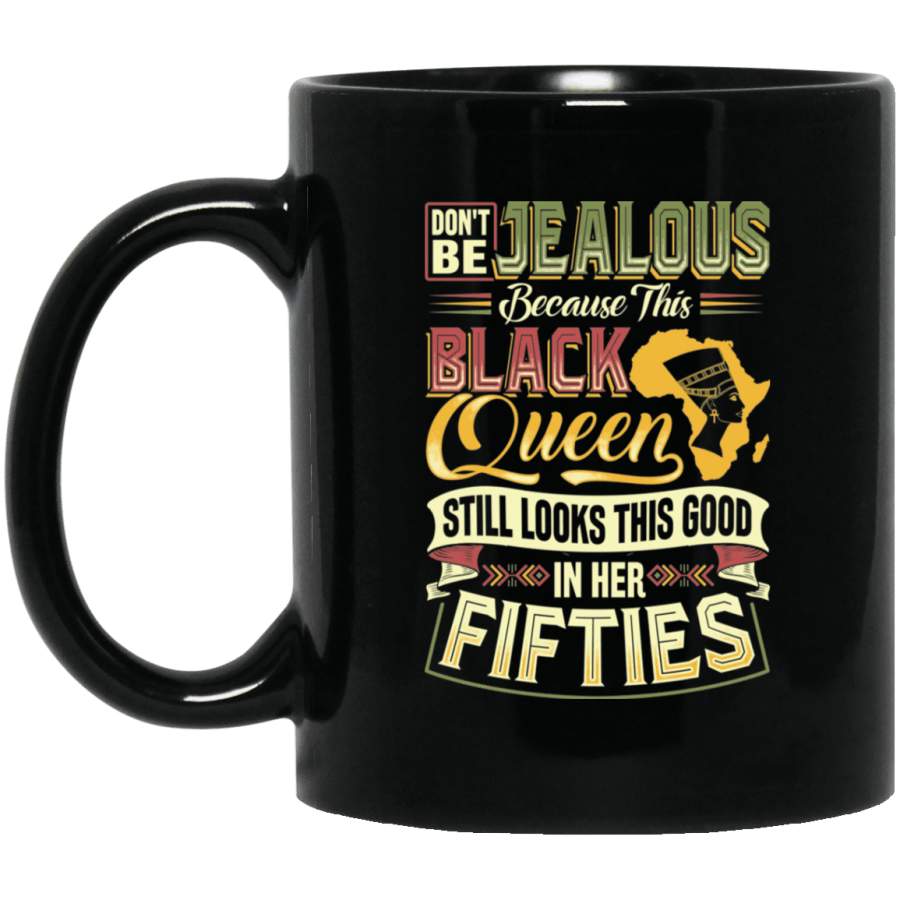 Dont Be Jealous Black Queen 50 Mug