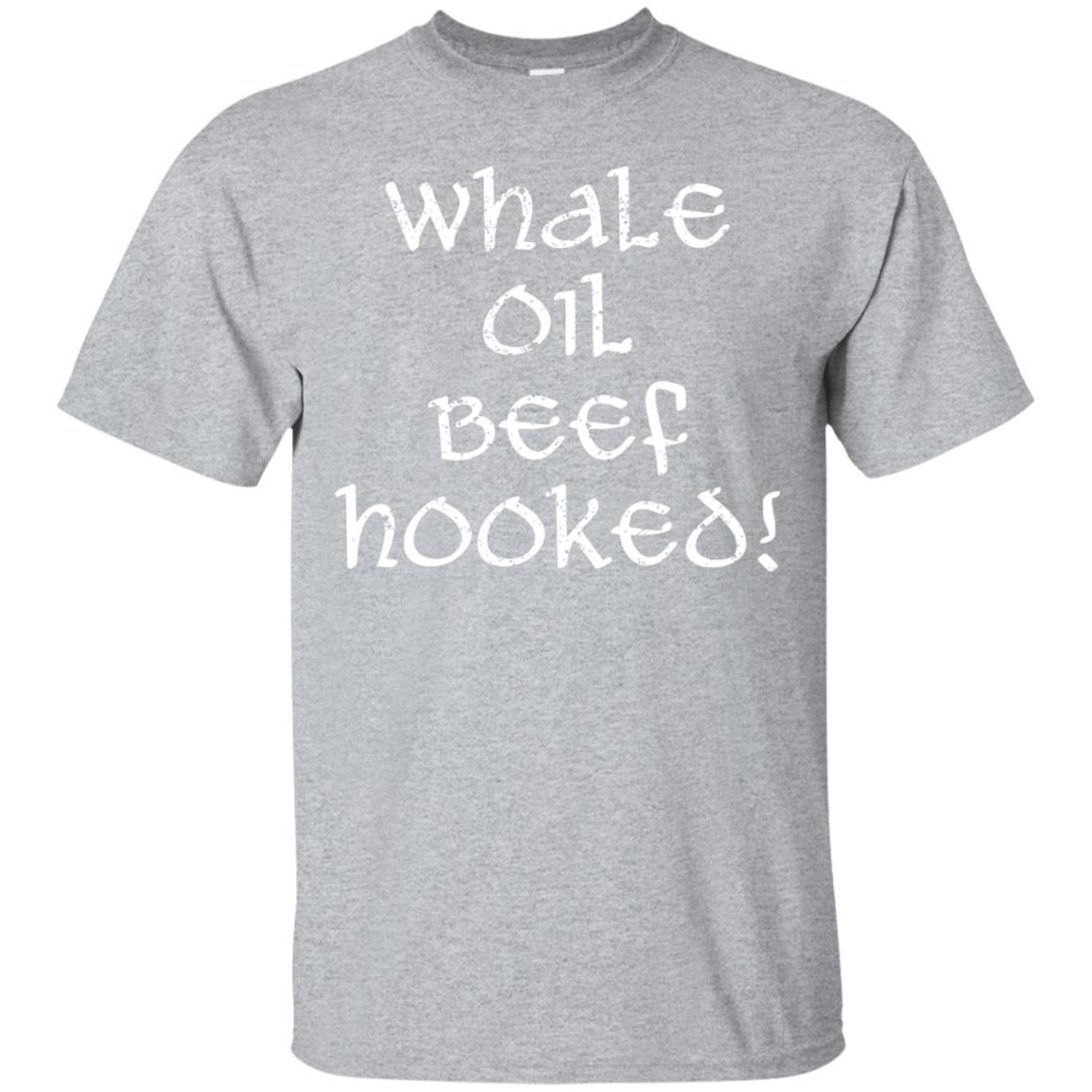 Whale Oil Beef Hooked T-shirt – St. Patrick’s Day Shirt