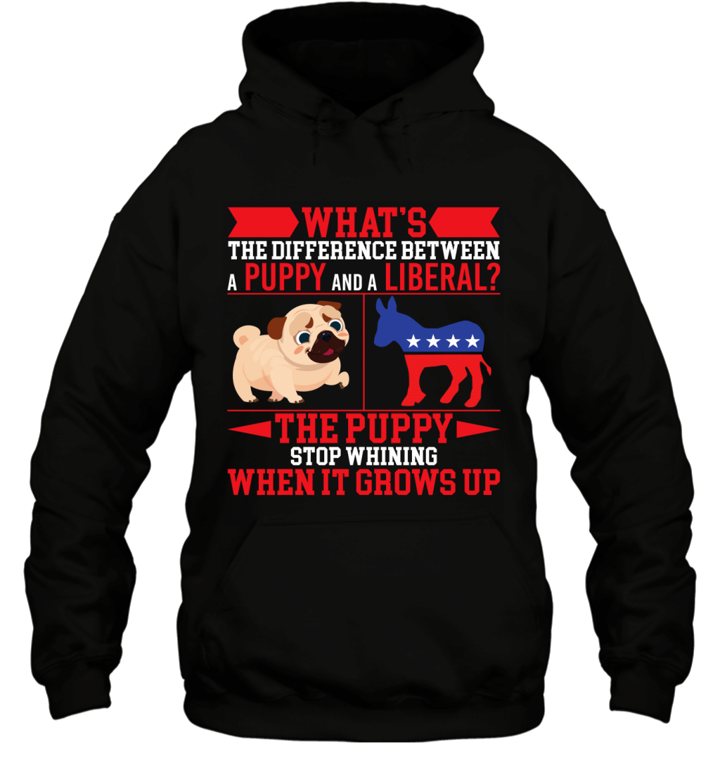 What_s The Difference Between A Puppy And A Liberal Funny Politic Shirt Hoodie