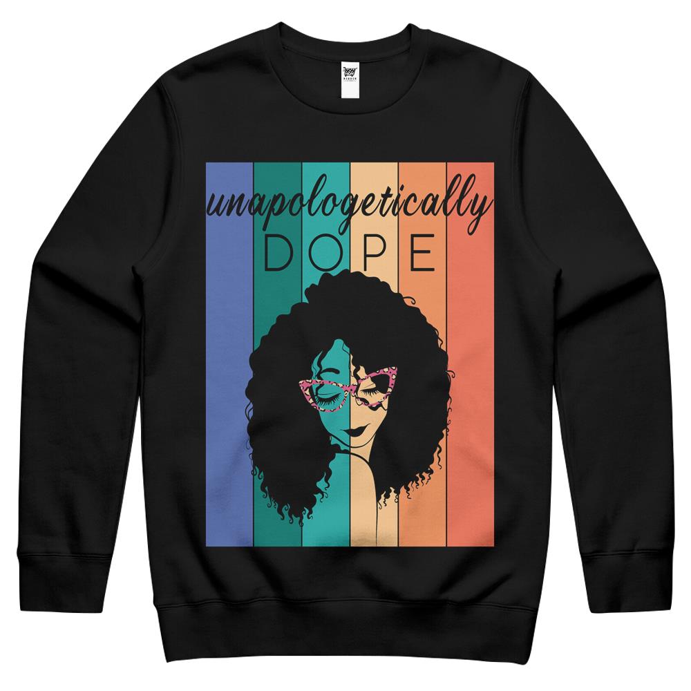 Unapologetically Dope Black Melanin Queen T-Shirt Hoodie Crewneck Sweatshirt