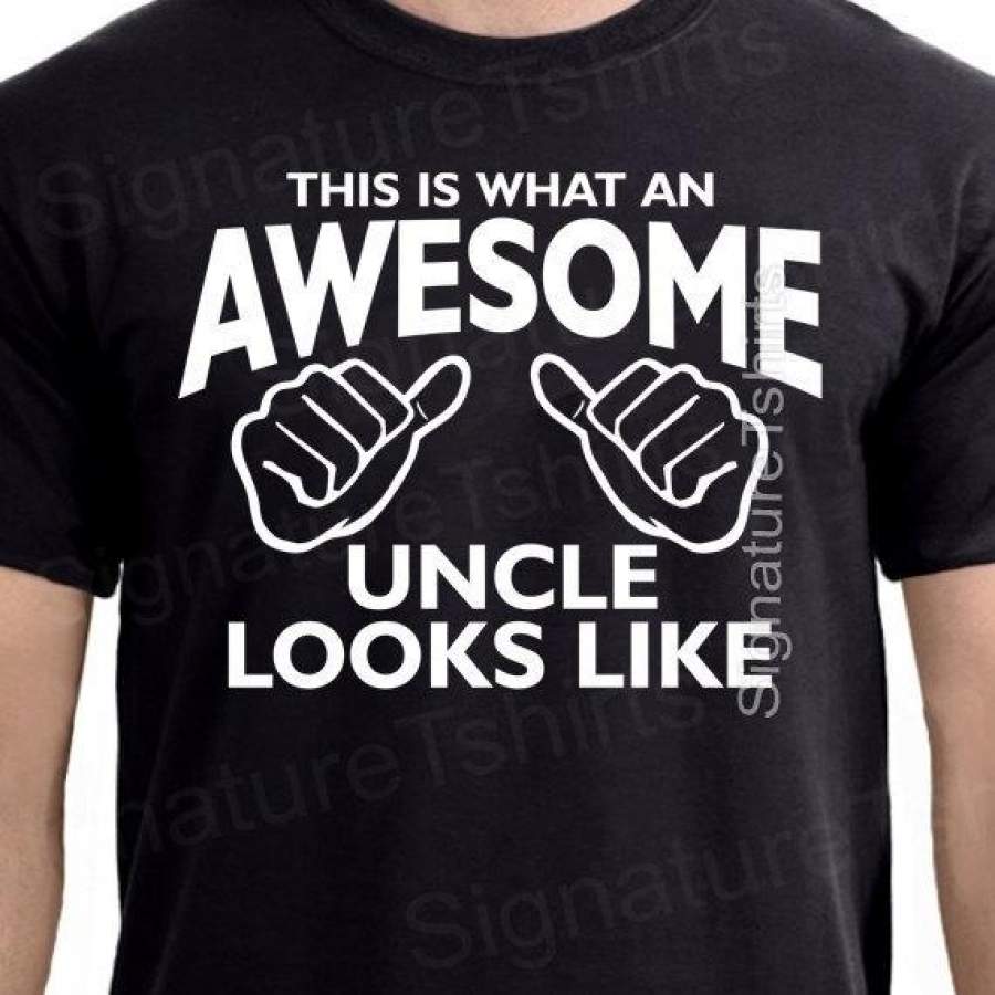 This Is What An Awesome Uncle Looks Like Mens Tshirt New Dad Gift Christmas Gift – Uncle To Be Tshirt More Size And Colors-A369