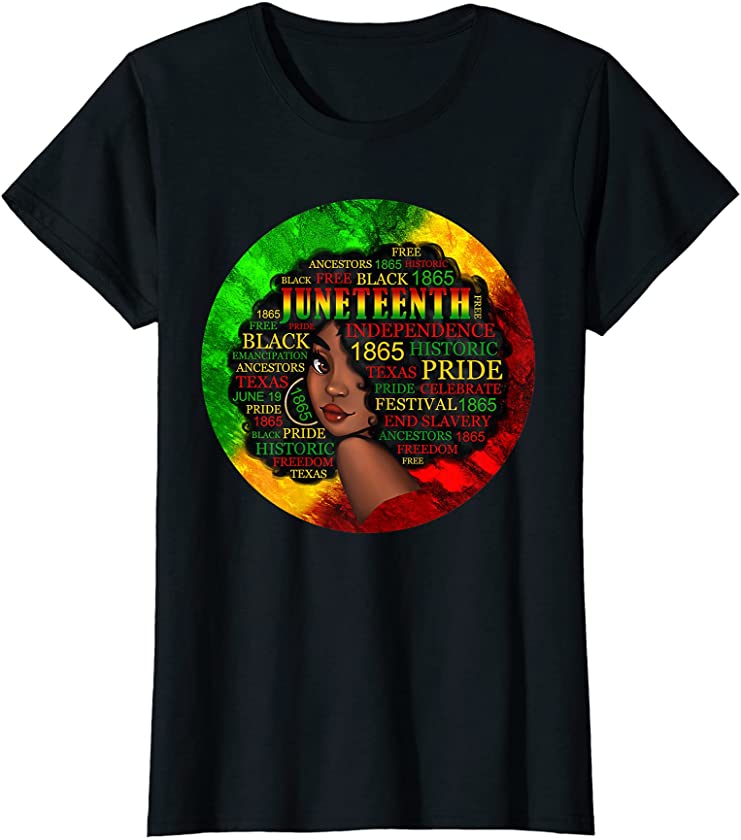 Womens Afro Black Women African American Pride Juneteenth T-Shirt