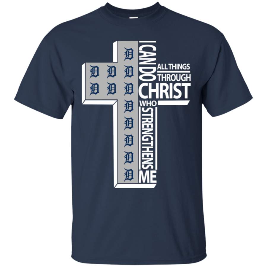 Gorgeous I Can Do All Things Through Christ Detroit Tigers T Shirts