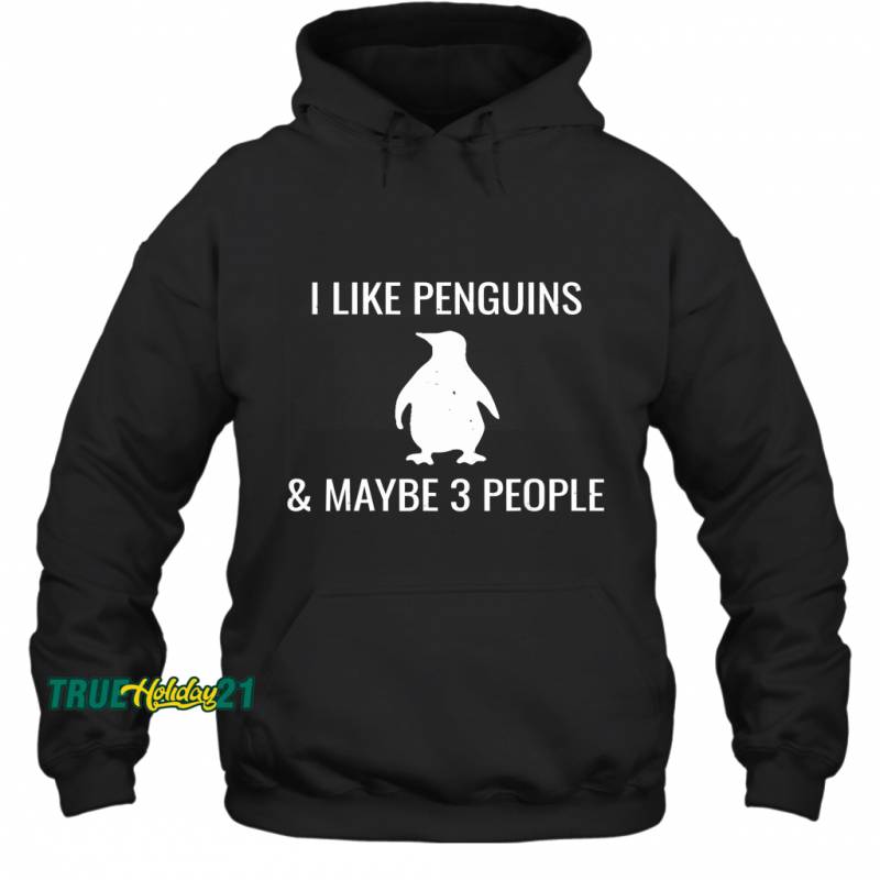 I Like Penguins Hoodie