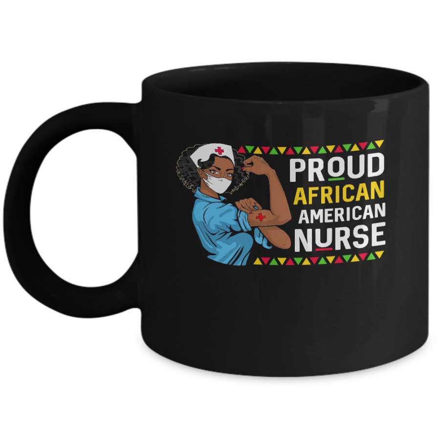 Proud African American Nurse Nursing Black Women Gifts Mug