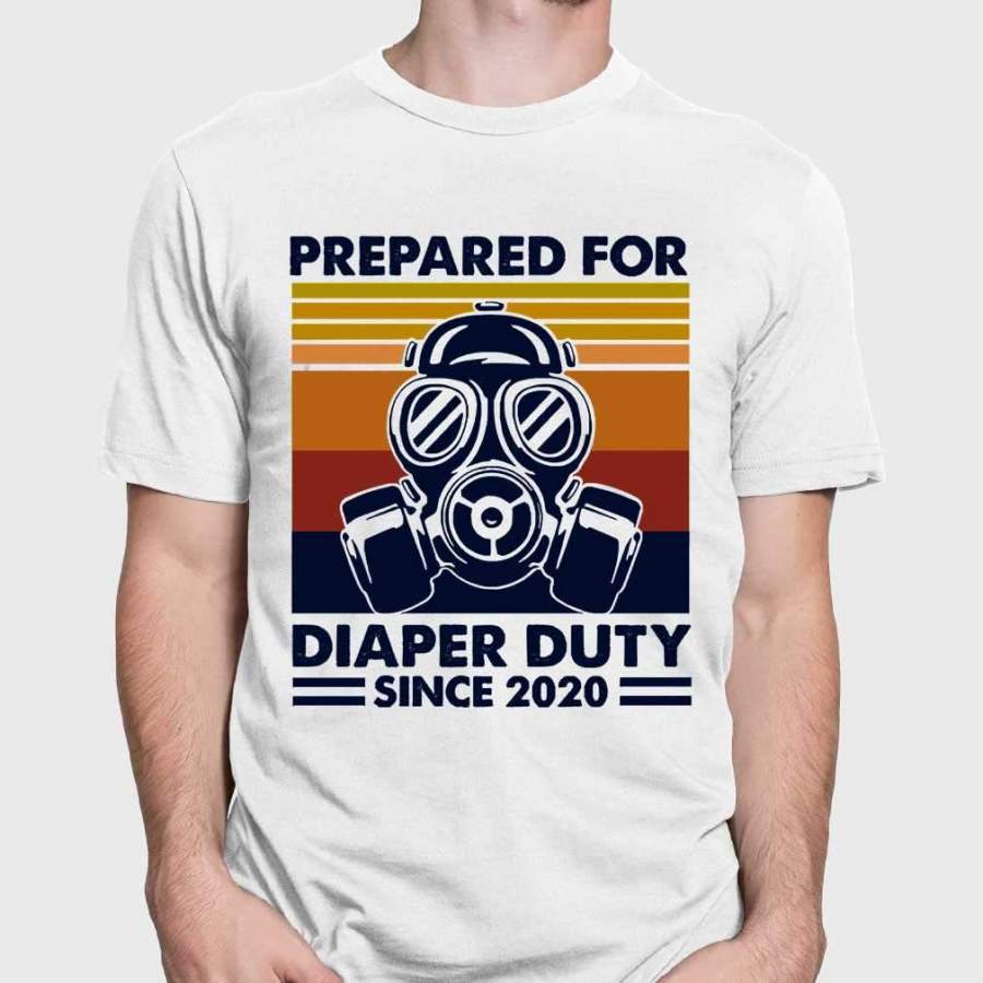 Prepared For Diaper Duty Since 2020 Father Vintage T-shirt