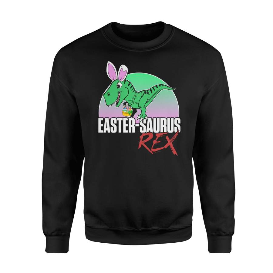 Easter – Saurus Rex Dinosaur Bunny Sweatshirt