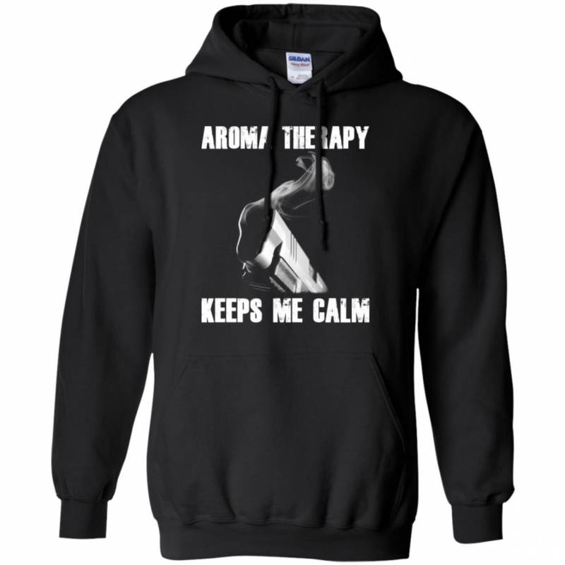 180916 CC HD MD 002 Aroma Therapy   Keeps Me Calm Hoodie 8oz