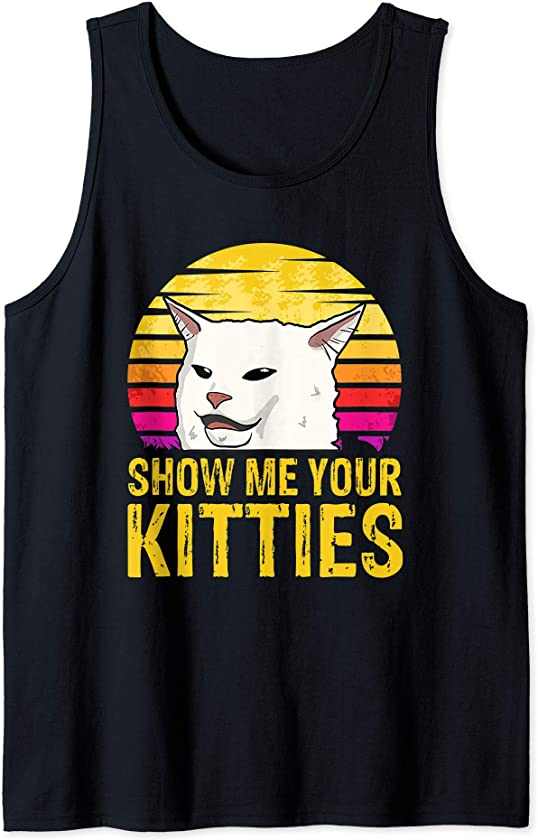 Show Me Your Kitties Funny Kitten Cat Lover Retro Vintage Tank Top