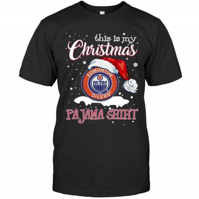 This Is My Christmas Edmonton Oilers Pajama Shirt T Shirt