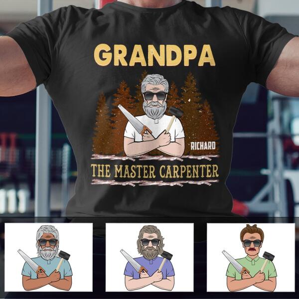 Vintage Retro Grandpa The Master Carpenter Woodworker Gift For Father’s Day Custom Style & Name Personalized Shirt