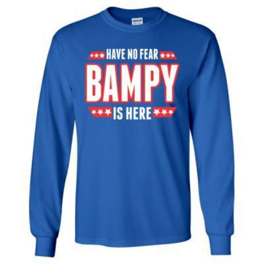 AGR Have No Fear Bampy Is Here – Long Sleeve T-Shirt