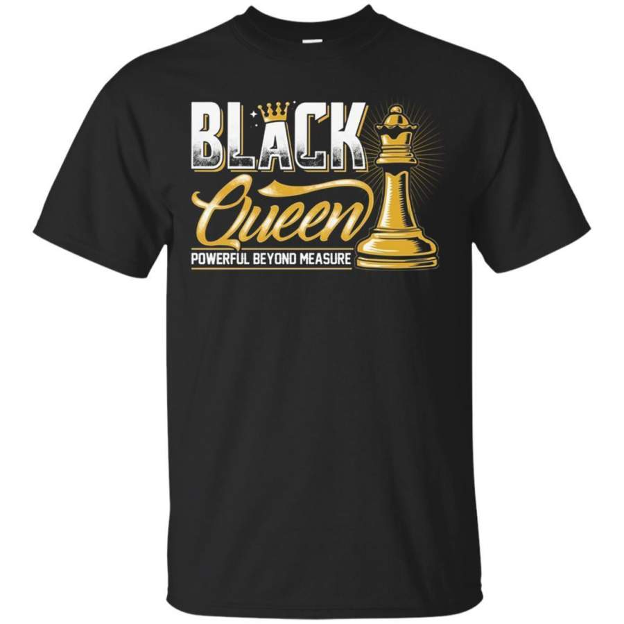 Black Queen Powerful Beyond Measure Funny T-shirts for Black Girls Magic