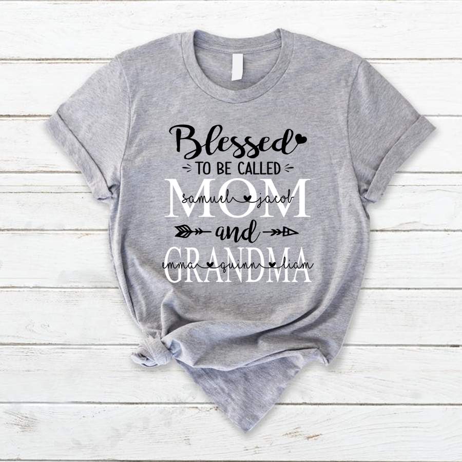 Personalized Blessed To Be Called Mom and Grandma Shirt, Custom Kids Names Shirt